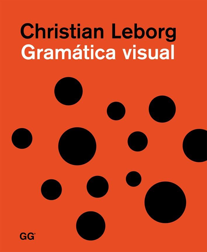 GRAMÁTICA VISUAL | 9788425226458 | LEBORG, CHRISTIAN