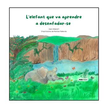 L'ELEFANT QUE VA APRENDRE A DESENFADAR-SE | 9788410123489 | ALDAVERT, JOAN