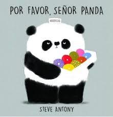 POR FAVOR, SEÑOR PANDA | 9788494431807 | STEVE ANTONY