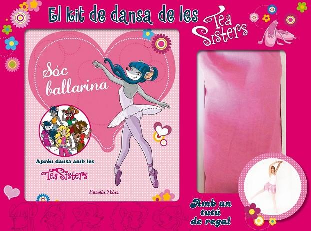 EL KIT DE DANSA DE LES TEA SISTERS | 9788490575314 | TEA STILTON