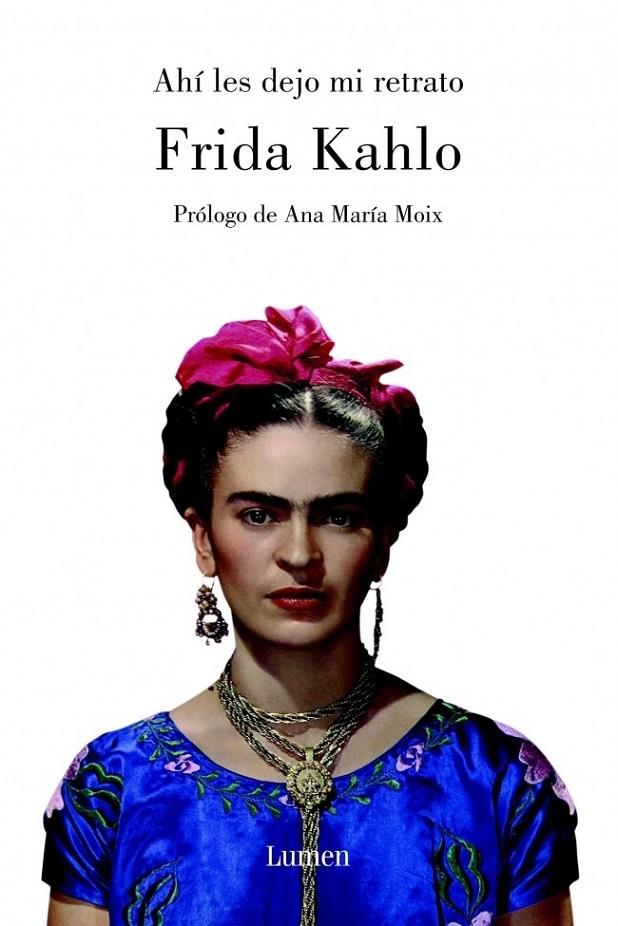 AHÍ LES DEJO MI RETRATO | 9788426415134 | KAHLO,FRIDA