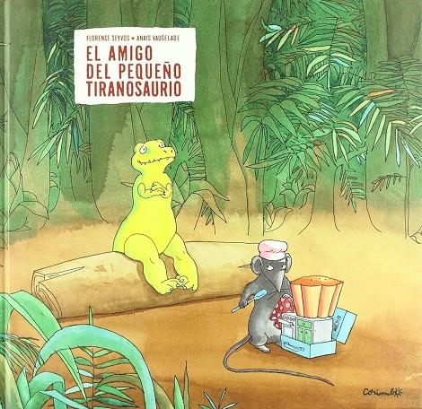 EL AMIGO DEL PEQUEÑO TIRANOSAURIO | 9788484701750 | VAUGELADE, ANAÏS