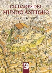 CIUDADES DEL MUNDO ANTIGUO | 9788494392214 | GOLVIN, JEAN-CLAUDE