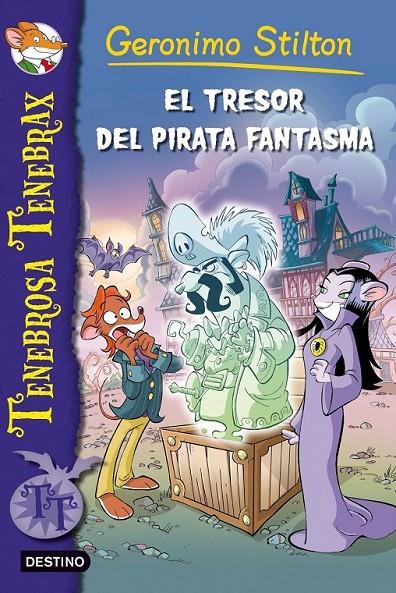 3. EL TRESOR DEL PIRATA FANTASMA | 9788499328522 | GERONIMO STILTON