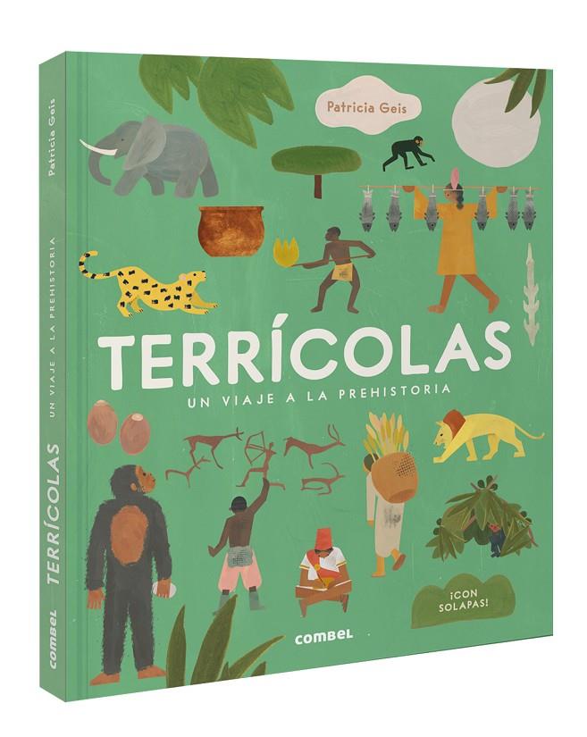 TERRÍCOLAS. UN VIAJE A LA PREHISTORIA | 9788411581400 | GEIS CONTI, PATRICIA