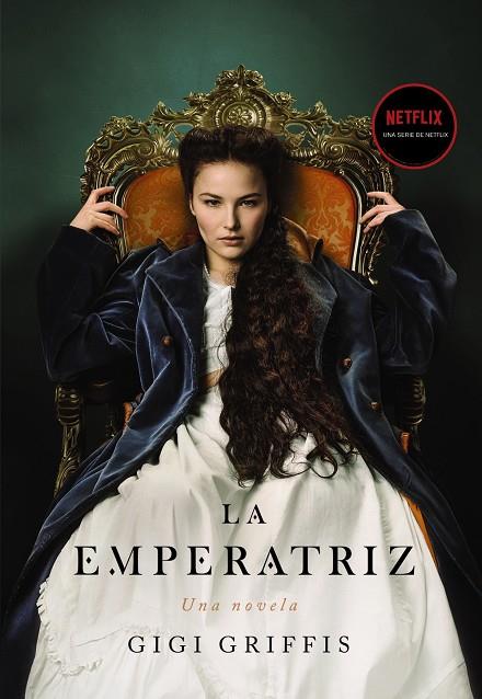 LA EMPERATRIZ | 9788418945342 | GRIFFIS, GIGI