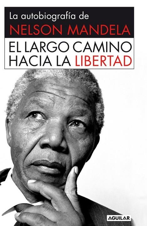 EL LARGO CAMINO HACIA LA LIBERTAD RÚSTICA | 9788403013858 | MANDELA,NELSON