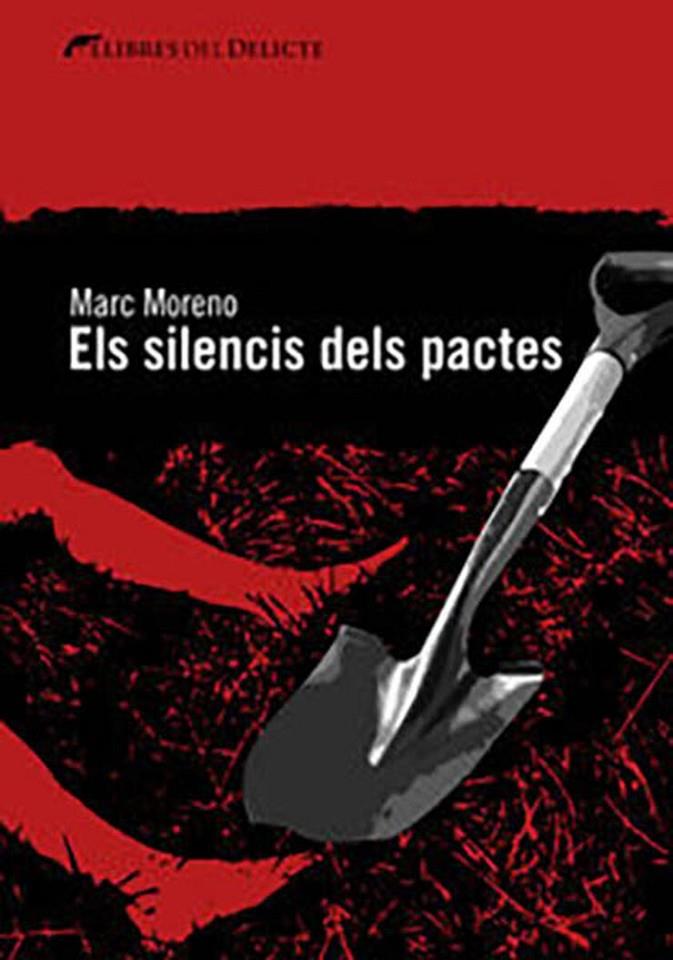 ELS SILENCIS DELS PACTES | 9788494106453 | MORENO, MARC