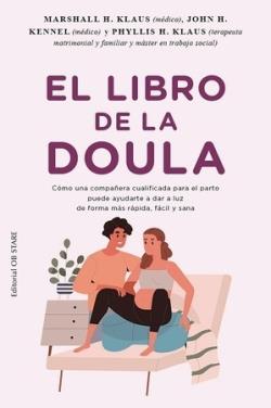 EL LIBRO DE LA DOULA | 9788418956270 | KLAUS, MARSHAL H./KENNELL, JOHN H/KLAUS, PHYLIS H