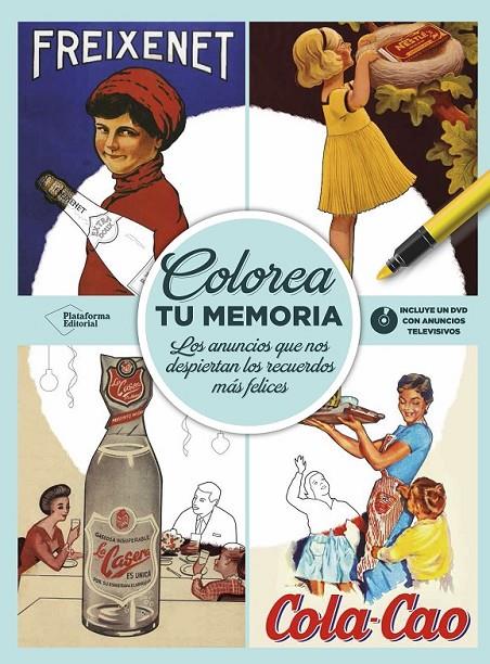 COLOREA TU MEMORIA | 9788416820481 | EDITORIAL, PLATAFORMA