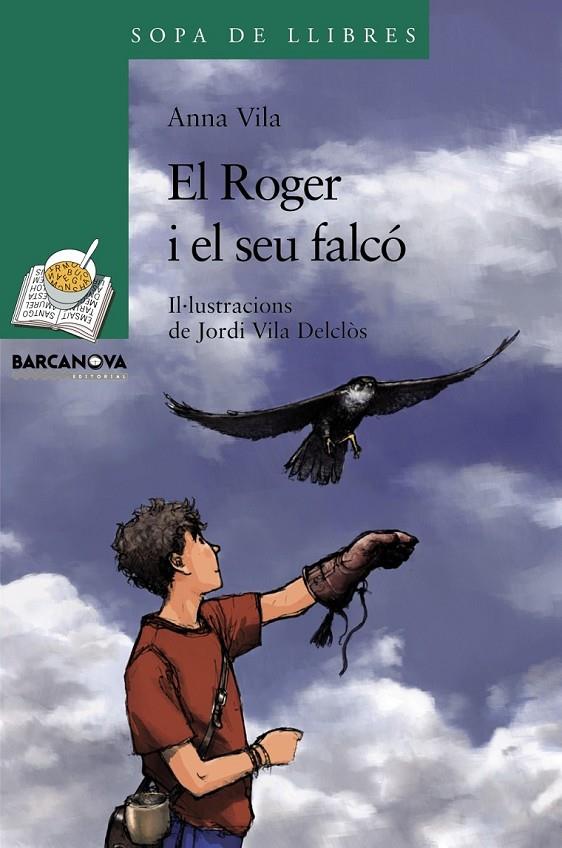 EL ROGER I EL SEU FALCÓ | 9788448930349 | VILA, ANNA