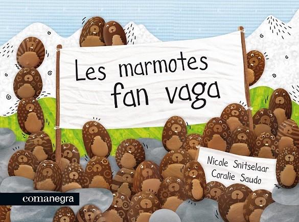 LES MARMOTES FAN VAGA | 9788415097662