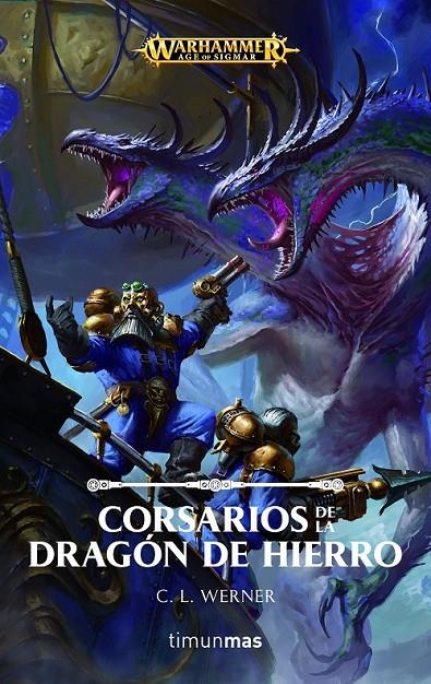 CORSARIOS DE LA DRAGÓN DE HIERRO | 9788445005637 | WERNER, C L