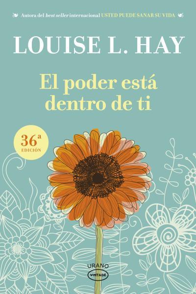 EL PODER ESTÁ DENTRO DE TI | 9788479538132 | HAY, LOUISE L.