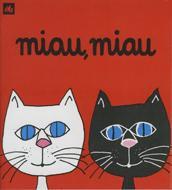 MIAU, MIAU | 9788424601522 | OLLÉ, MARIA ÀNGELS