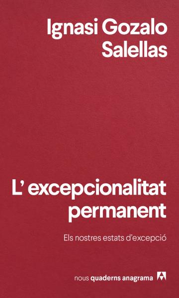 L'EXCEPCIONALITAT PERMANENT | 9788433901972 | GONZALO SALELLAS, IGNASI