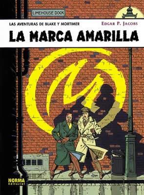 BLAKE Y MORTIMER 03. LA MARCA AMARILLA | 9788484311812 | JACOBS, EDGAR P.