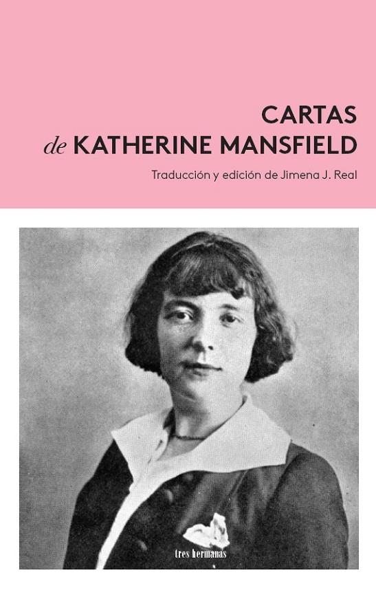 CARTAS DE KATHERINE MANSFIELD (1900-1923) | 9788419243553 | MANSFIELD, KATHERINE