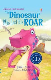 THE DINOSAUR WHO LOST HIS ROAR + CD | 9781409563570 | PUNTER