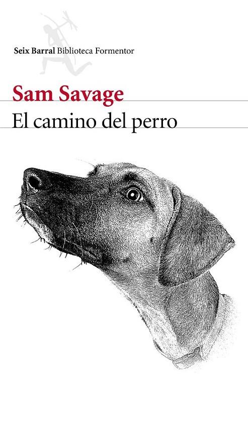 EL CAMINO DEL PERRO | 9788432229466 | SAM SAVAGE