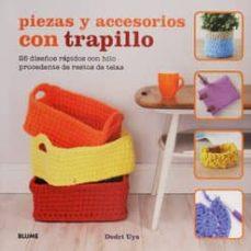 PIEZAS Y ACCESORIOS CON TRAPILLO | 9788416138661 | UYS, DEDRI