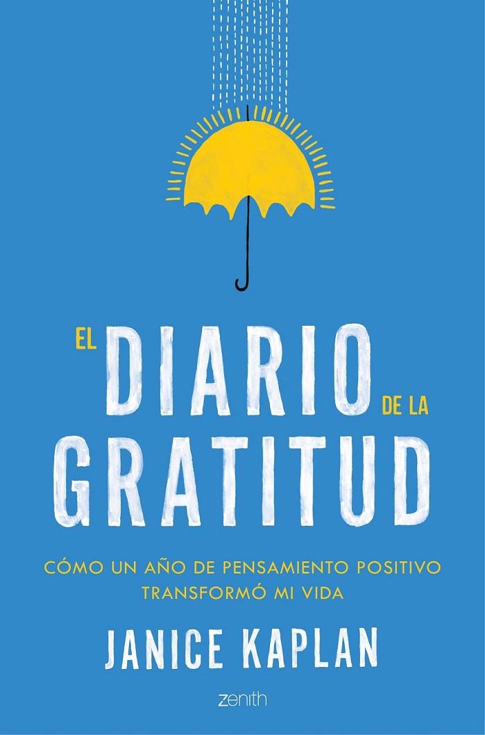 EL DIARIO DE LA GRATITUD | 9788408148685 | JANICE KAPLAN