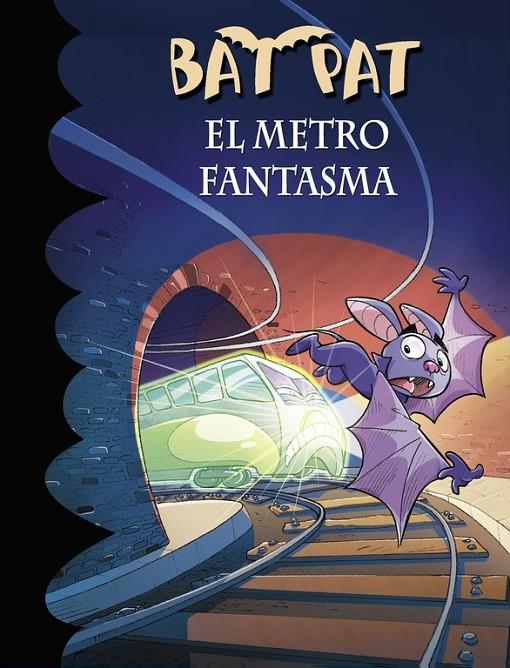 EL METRO FANTASMA (BAT PAT 39) | 9788490435694 | PAVANELLO, ROBERTO