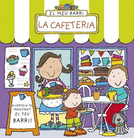 EL MEU BARRI. LA CAFETERIA | 9788499065847 | ABBOTT, SIMON