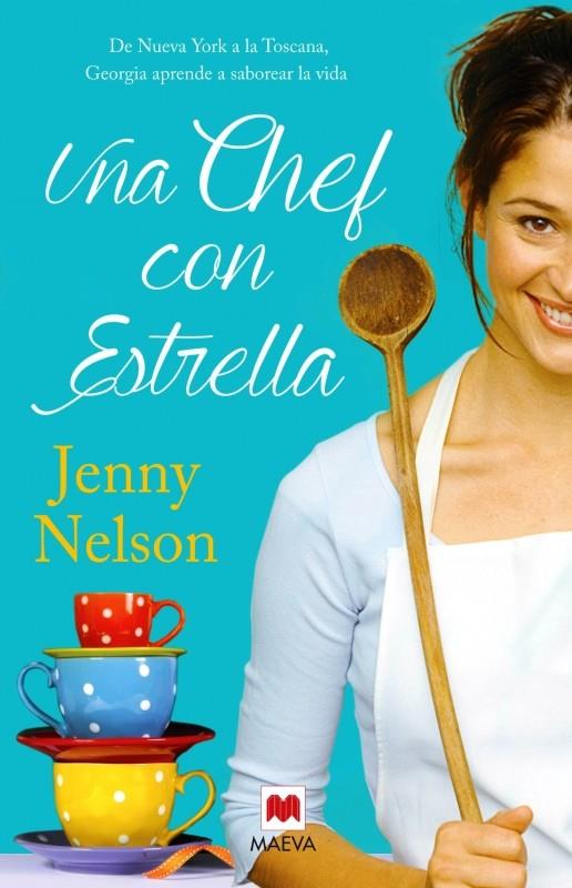 UNA CHEF CON ESTRELLA | 9788415893356 | NELSON, JENNY