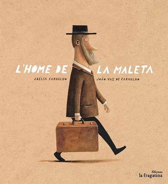 L'HOME DE LA MALETA | 9788416566334 | CARVALHO, ADÉLIA