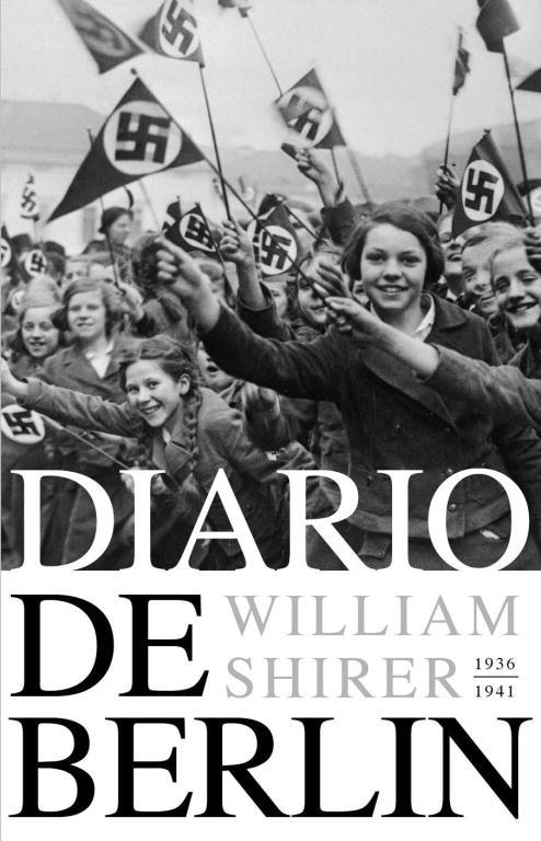 DIARIO DE BERLÍN. 1936-1941 | 9788483067994 | SHIRER,WILLIAM L.