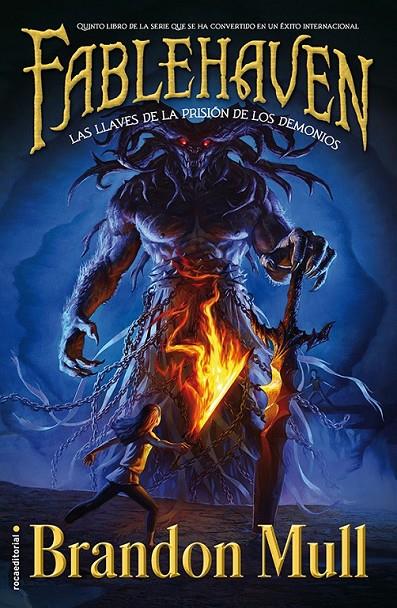 FABLEHAVEN. LAS LLAVES DE LA PRISIÓN DE LOS DEMONIOS | 9788499188775 | MULL, BRANDON