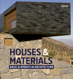 HOUSES & MATERIAL. BASIC ELEMENTS IN ARCHITECTURE | 9788415829324 | INSTITUTO MONSA DE EDICIONES S.A.