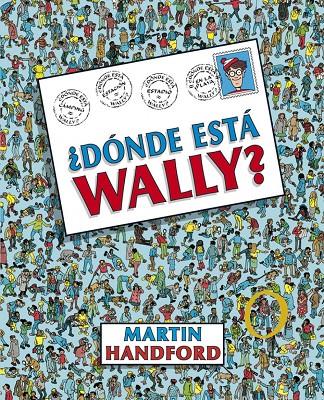 ¿DÓNDE ESTÁ WALLY? | 9788415579700 | HANDFORD, MARTIN