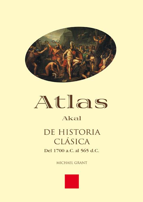 ATLAS DE HISTORIA CLÁSICA | 9788446011828 | GRANT, MICHAEL