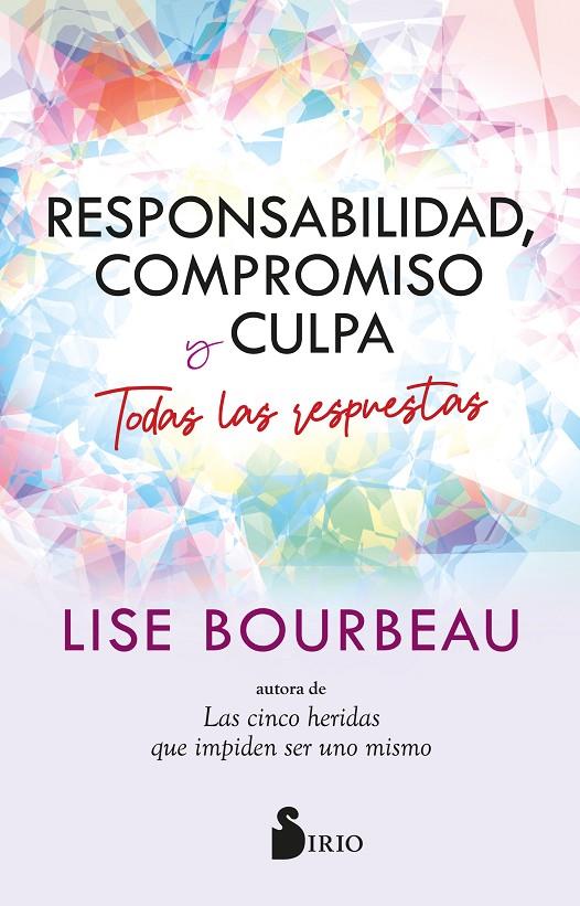 RESPONSABILIDAD, COMPROMISO Y CULPA | 9788410335110 | BOURBEAU, LISE