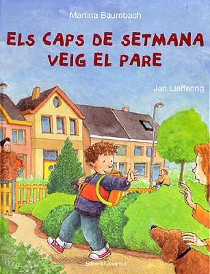 ELS CAPS DE SETMANA VEIG AL PARE | 9788426135537 | BAUMBACH - LIEFFERING