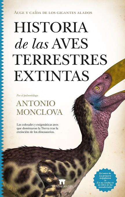 HISTORIA DE LAS AVES TERRESTRES EXTINTAS | 9788419414441 | ANTONIO MONCLOVA