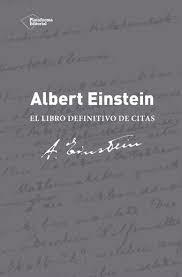 ALBERT EINSTEIN. EL LIBRO DEFINITIVO DE CITAS | 9788416620005 | ALBERT EINSTEIN