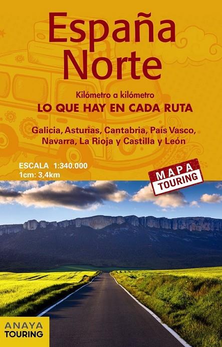 MAPA DE CARRETERAS 1:340.000 - ESPAÑA NORTE (DESPLEGABLE) | 9788491580898 | ANAYA TOURING