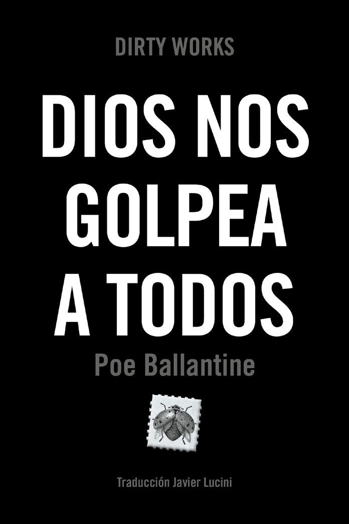 DIOS NOS GOLPEA A TODOS | 9788419288547 | BALLANTINE, POE