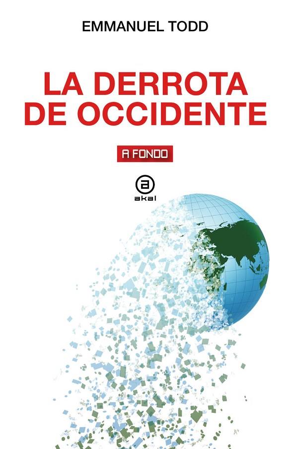 LA DERROTA DE OCCIDENTE | 9788446055570 | TODD, EMMANUEL