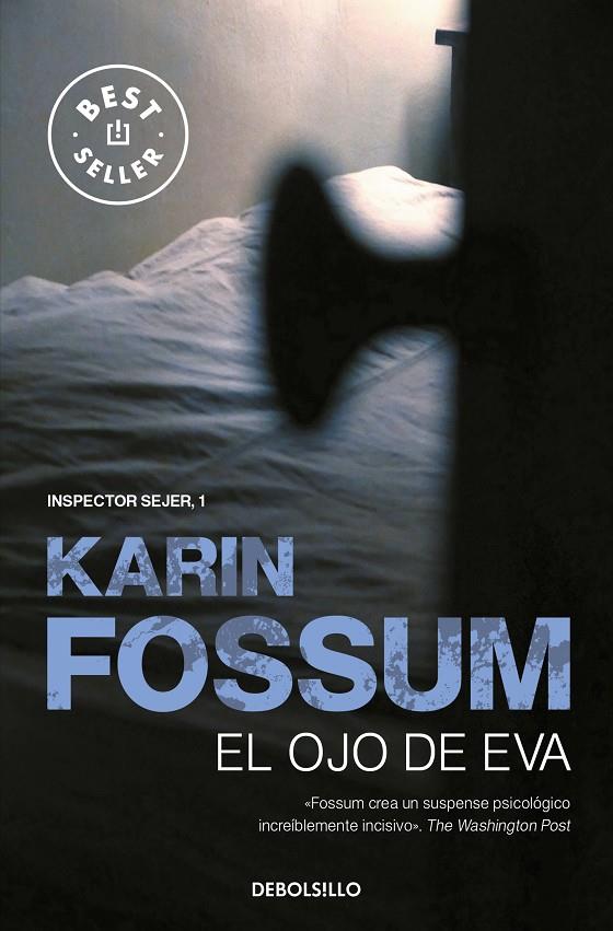 EL OJO DE EVA (INSPECTOR SEJER 1) | 9788499083506 | FOSSUM, KARIN