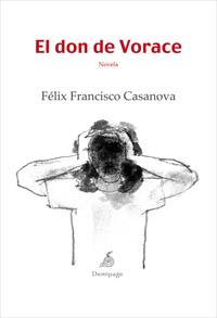 EL DON DE VORACE | 9788492719099 | CASANOVA, FÉLIX FRANCISCO