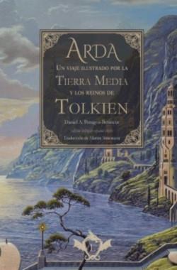 ARDA UN VIAJE ILUSTRADO POR LA TIERRA MEDIA Y LOS REINOS DE TOLKIEN | 9788410037038 | TOLKIEN, J.R.R