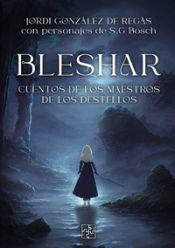 BLESHAR | 9788419579386 | GONZÁLEZ DE REGÀS SERGI GIL BOSCH, JORDI