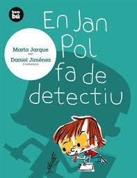 EN JAN POL FA DE DETECTIU | 9788483430071 | JARQUE, MARTA