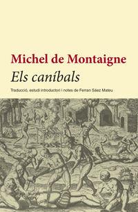 ELS CANIBALS | 9788494342431 | MONTAIGNE, MICHEL DE