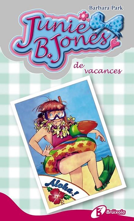 JUNIE B. JONES, DE VACANCES | 9788499065335 | PARK, BARBARA