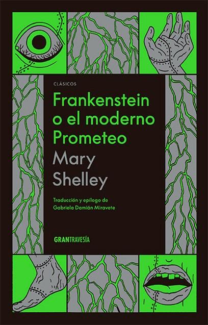 FRANKENSTEIN O EL MODERNO PROMETEO | 9786075576855 | SHELLEY, MARY